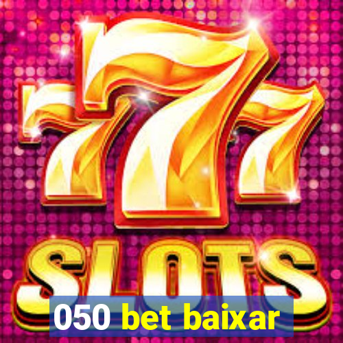 050 bet baixar